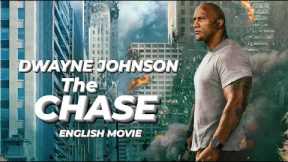 THE CHASE - Hollywood English Movie | Dwayne Johnson 'Rock' New Blockbuster Action Movie In English