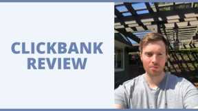 Clickbank Review - Is This Affiliate Marketplace Worth Your Time?