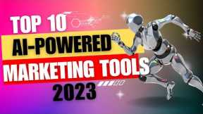 Top 10 AI Marketing Tools You Need to Try in 2023