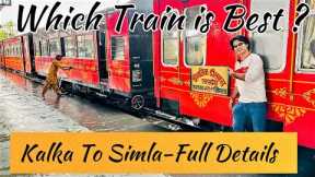 Kalka to Shimla toy train/Which Toy train is best to travel?/Train to train all details/Shimla train