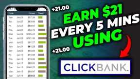 Clickbank for Beginners! Earn $21.81 Every 5 Minutes Using Clickbank | (Make Money Online Fast)