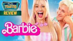 BARBIE MOVIE REVIEW | Double Toasted