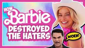 How Barbie DESTROYED the Haters (Movie Review)