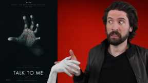 Talk To Me - Movie Review