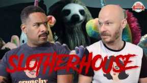 SLOTHERHOUSE Movie Review **SPOILER ALERT**