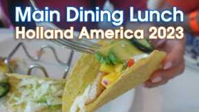 Holland America Main Dining Lunch 2023 | Food, Menu & Review