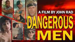 Bad Movie Review: Dangerous Men