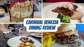 Cruise Food: A Dining Review of the Carnival Venezia Restaurants