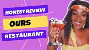 OURS Review | Exquisite Drinks and Mouthwatering Flavors!restaurants review#restaurant