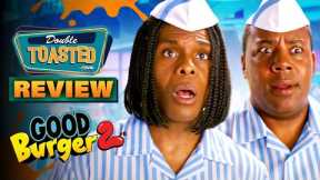 GOOD BURGER 2 MOVIE REVIEW | Double Toasted