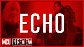 Echo In Review - Every Marvel Movie Ranked & Recapped