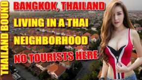 4K WOW! LIVING WITH THAI PEOPLE, NO TOURISTS HERE! CHEAP LIVING!