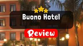 Buono Hotel Naples Review - Should You Stay At This Hotel?