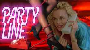 Party Line - The Most 80s Movie ever: Bad Movie Review