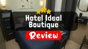 Hotel Ideal Boutique Naples Review - Should You Stay At This Hotel?