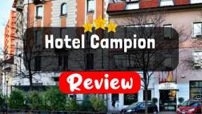 Hotel Campion Milan Review - Should You Stay At This Hotel?