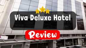 Viva Deluxe Hotel Istanbul Review - Should You Stay At This Hotel?