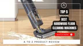 Best Hardwood Floor Cleaning Machines On Amazon / Top 5 Product ( Reviewed & Tested )