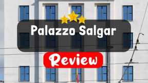 Palazzo Salgar Naples Review - Should You Stay At This Hotel?