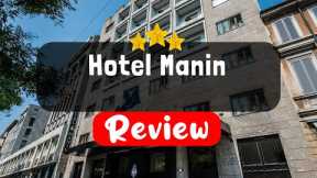 Hotel Manin Milan Review - Should You Stay At This Hotel?