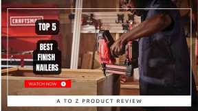 Best Finish Nailers On Amazon / Top 5 Product ( Reviewed & Tested )