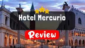 Hotel Mercurio Venice Review - Should You Stay At This Hotel?