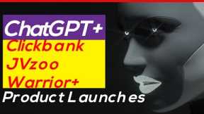 ChatGPT Automatic Product Launch Reviews: Clickbank - JVzoo -Warriorplus