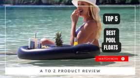 Best Pool Floats On Amazon / Top 5 Product ( Reviewed & Tested )