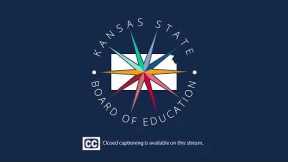 Kansas State Board of Education Meeting | April 9th, 2024