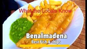 Benalmadena 🇪🇸 Where's the Best fish & chips in Town?? lets see what the locals say.