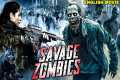 SAVAGE ZOMBIES - Hollywood Horror