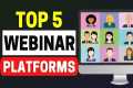 Best Webinar Platforms 2024 : Top 5