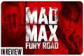 Mad Max Fury Road In Review - Every