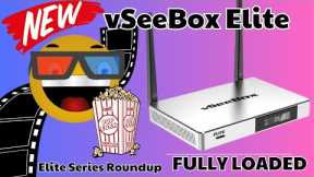 vSeebox Elite FULLY LOADED TV BOX -  Elite Series Roundup for 2024