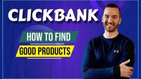 How To Find Good Products On Clickbank (Clickbank Product Selection)