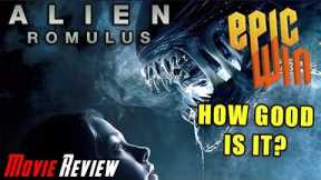 Alien: Romulus is Best Film since ALIENS! - Movie Review