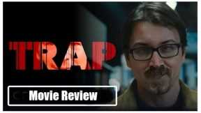 Trap | Movie Review