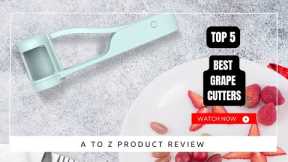 Best Grape Cutters On Amazon / Top 5 Product ( Reviewed & Tested )