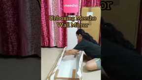 Unboxing Meesho Full length Wall Mirror #shorts #ytshorts #wallmirror #fulllengthmirror #meesho