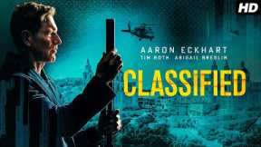 Classified 2024 Full English Movie | Aaron Eckhart, Tim Roth, Abigail Breslin | Review & Facts