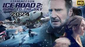 Ice Road 2 (2024) Movie || Hollywood New Action Movie || Liam Neeson || Review Fact Update