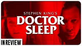 Doctor Sleep In Review - Every Shining Movie Ra...