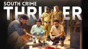 Top 7 Crime Thriller South Movies on YouTube, Netflix, Zee5