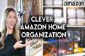 10 CLEVER AMAZON HOME ORGANIZATION