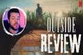 Outside Netflix Movie Review |