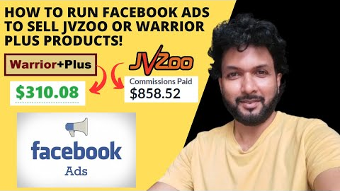 How to run Facebook Ads to sell JVzoo or Warrior Plus Products!