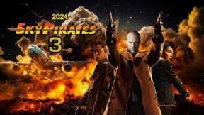 Sky Pirates 3 (2024) Movie || Jason Statham, Dwyane Johnson, Gal Gadot || Reviews Update