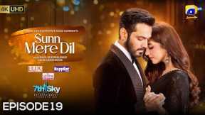 Sunn Mere Dil EP 19 [Eng Sub] Digitally Presented by LUX - Happilac Paints and Ujooba Beauty Cream