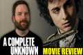 A Complete Unknown - Movie Review