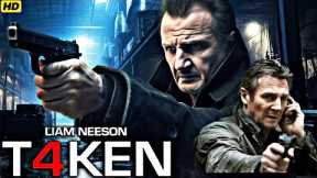 Taken 4 (2025) Movie || Liam Neeson, Forest Whitaker, Famke Janssen || Updates  Review & Facts